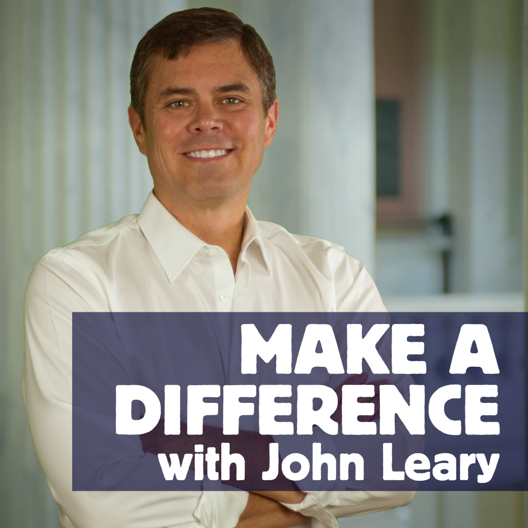 Make a Difference with John Leary